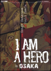 I am a hero in Osaka - Librerie.coop