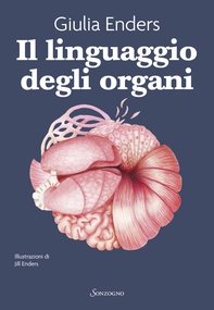 Il linguaggio degli organi - Librerie.coop Il linguaggio degli organi - Librerie.coop