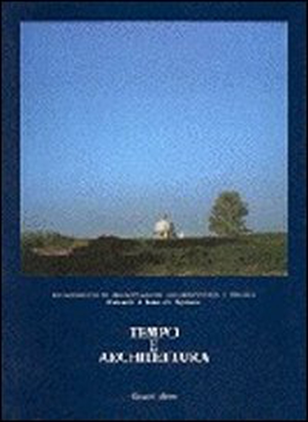 Tempo e architettura - Librerie.coop Tempo e architettura - Librerie.coop
