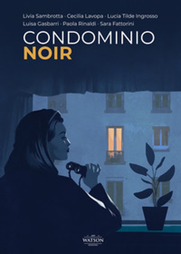 Condominio noir - Librerie.coop Condominio noir - Librerie.coop
