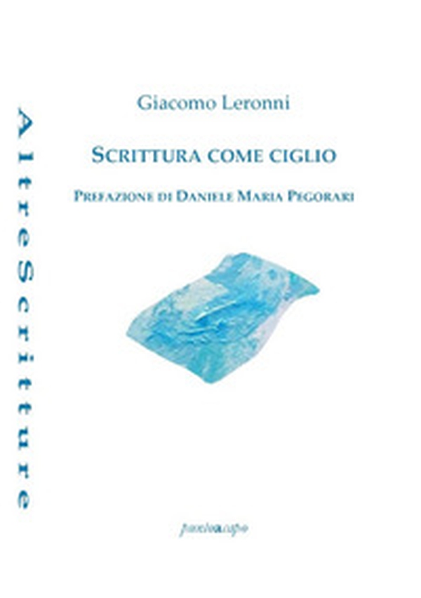 Scrittura come ciglio - Librerie.coop Scrittura come ciglio - Librerie.coop