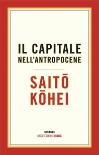 Il capitale nell'Antropocene - Librerie.coop Il capitale nell'Antropocene - Librerie.coop