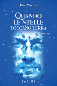 Quando le stelle toccano terra - Librerie.coop