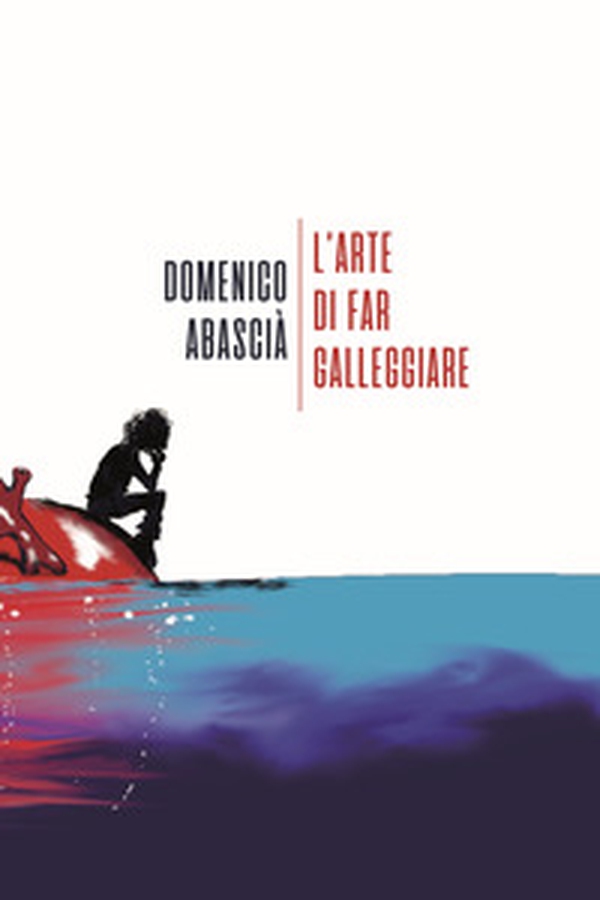 L'arte di far galleggiare - Librerie.coop L'arte di far galleggiare - Librerie.coop