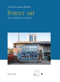 Street art tra estetica e legge - Librerie.coop