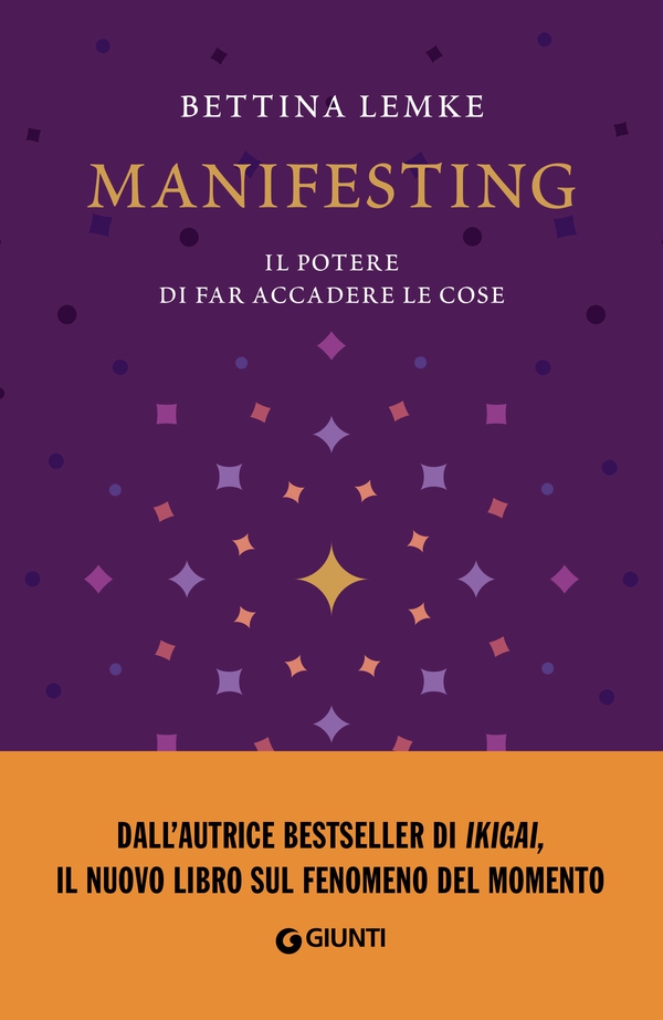 Manifesting. Il potere di far accadere le cose - Librerie.coop Manifesting. Il potere di far accadere le cose - Librerie.coop