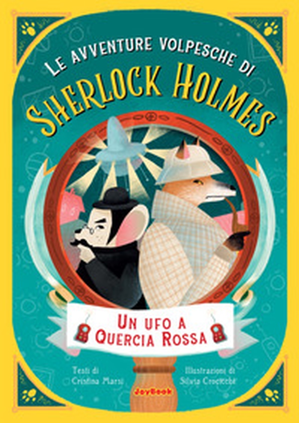 Un ufo a quercia rossa. Le avventure volpesche di Sherlock Holmes - Librerie.coop Un ufo a quercia rossa. Le avventure volpesche di Sherlock Holmes - Librerie.coop