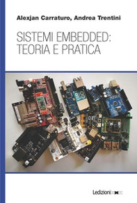 Sistemi embedded: teoria e pratica - Librerie.coop