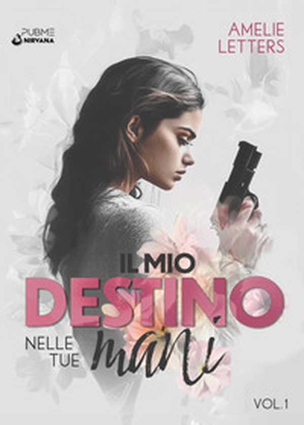 Il mio destino nelle tue mani - Vol. 1 - Librerie.coop Il mio destino nelle tue mani - Vol. 1 - Librerie.coop