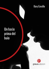 Un bacio prima del buio - Librerie.coop