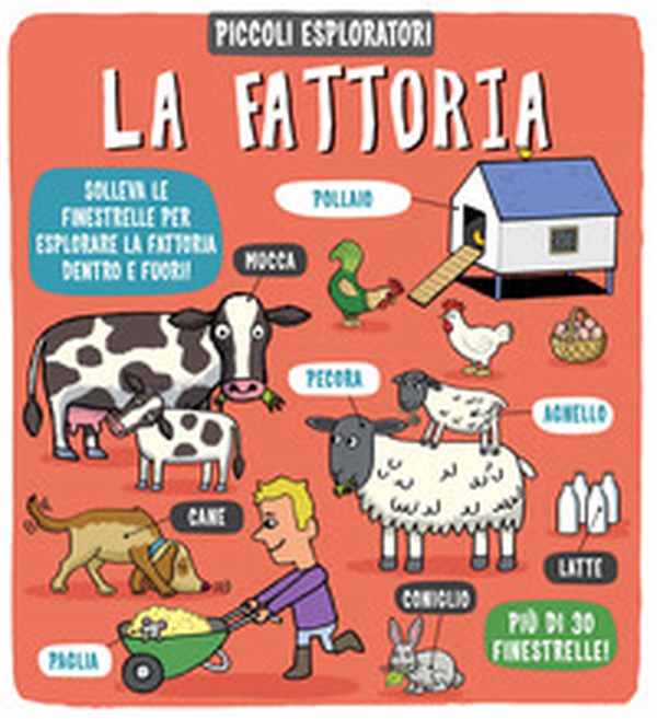 La fattoria. Piccoli esploratori - Librerie.coop La fattoria. Piccoli esploratori - Librerie.coop