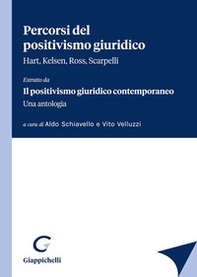 Percorsi del positivismo giuridico. Hart, Kelsen, Ross, Scarpelli. «Estratto da Il positivismo giuridico contemporaneo. Una antologia» - Librerie.coop Percorsi del positivismo giuridico. Hart, Kelsen, Ross, Scarpelli. «Estratto da Il positivismo giuridico contemporaneo. Una antologia» - Librerie.coop