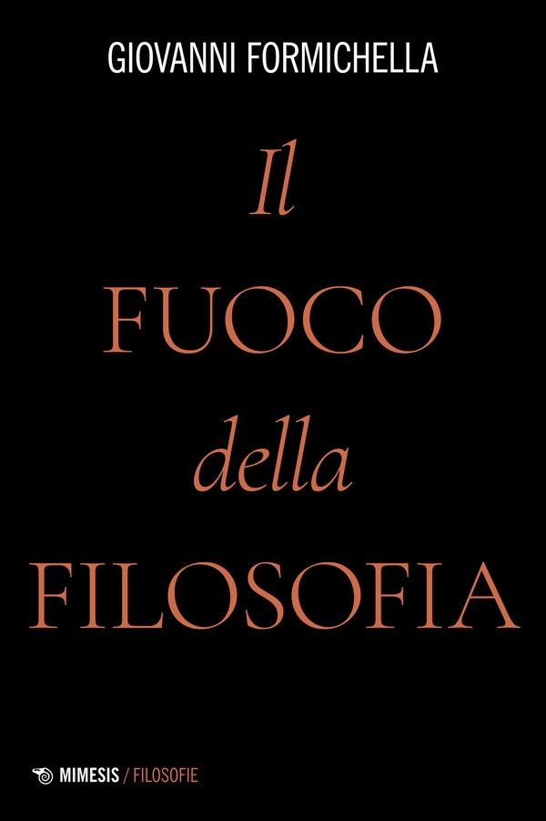 Il fuoco della filosofia - Librerie.coop Il fuoco della filosofia - Librerie.coop