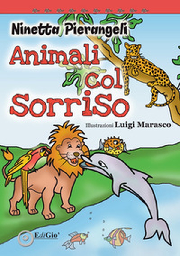 Animali col sorriso - Librerie.coop Animali col sorriso - Librerie.coop