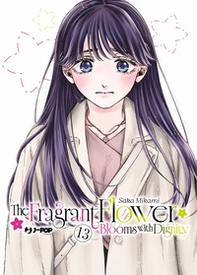 The fragrant flower blooms with dignity - Vol. 13 - Librerie.coop
