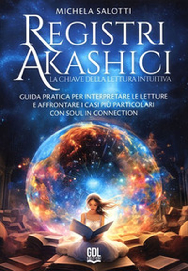 Registri akashici. La chiave della lettura intuitiva - Librerie.coop
