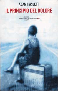 Il principio del dolore - Librerie.coop