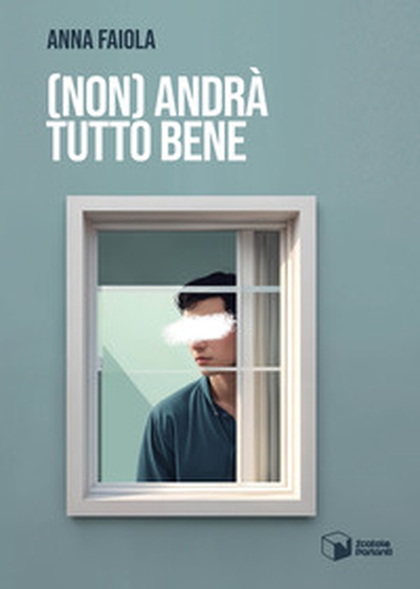 (Non) Andrà tutto bene - Librerie.coop (Non) Andrà tutto bene - Librerie.coop
