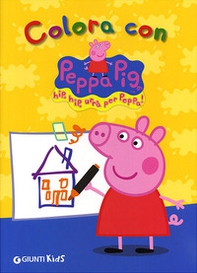 Colora con Peppa Pig. Hip hip urrà per Peppa! - Librerie.coop Colora con Peppa Pig. Hip hip urrà per Peppa! - Librerie.coop