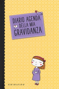 Diario agenda della mia gravidanza - Librerie.coop
