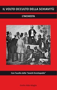 Il volto occulto della schiavitù - Librerie.coop