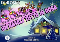 Un Natale tutto in rosa - Librerie.coop