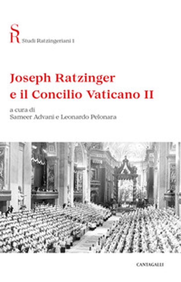 Joseph Ratzinger e il Concilio Vaticano II - Librerie.coop