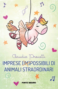 Imprese (im)possibili di animali straordinari - Librerie.coop