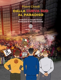 Dalla curva Sud al paradiso - Librerie.coop