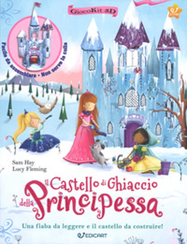 Il castello di ghiaccio della principessa. Giocokit 3D - Librerie.coop Il castello di ghiaccio della principessa. Giocokit 3D - Librerie.coop