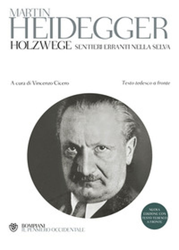 Holzwege. Sentieri erranti nella selva. Testo tedesco a fronte - Librerie.coop Holzwege. Sentieri erranti nella selva. Testo tedesco a fronte - Librerie.coop
