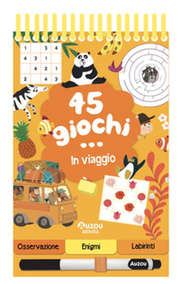 45 giochi... in viaggio - Librerie.coop 45 giochi... in viaggio - Librerie.coop