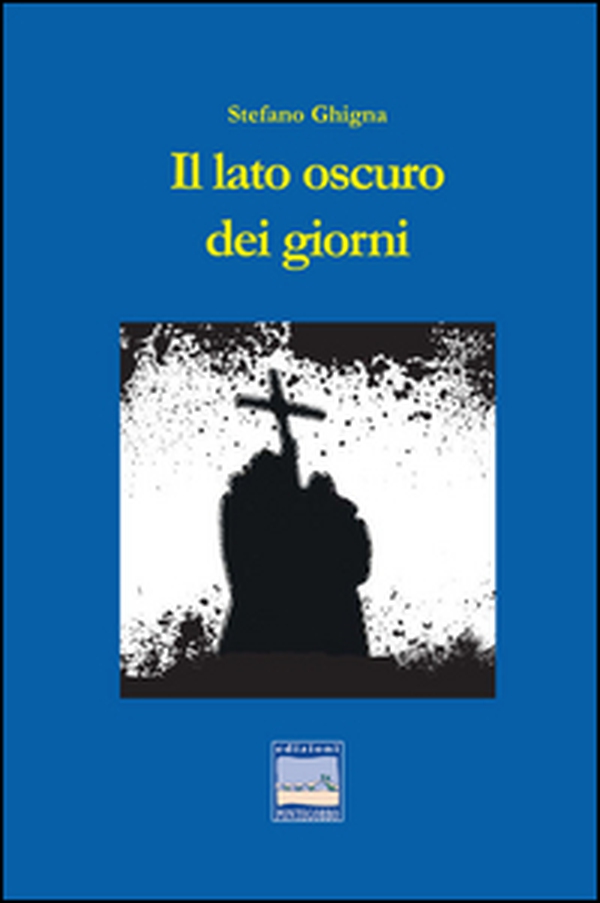 Il lato oscuro dei giorni - Librerie.coop Il lato oscuro dei giorni - Librerie.coop