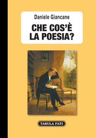 Che cos'è la poesia? Itinerari, riflessioni, teorie - Librerie.coop