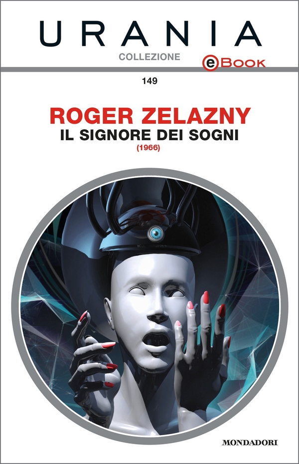 Il signore dei sogni (Urania) - Librerie.coop Il signore dei sogni (Urania) - Librerie.coop