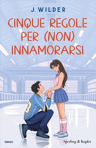 Cinque regole per (non) innamorarsi - Librerie.coop