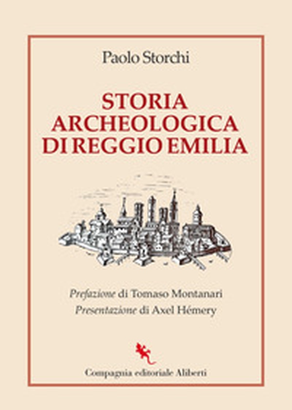 Storia archeologica di Reggio Emilia - Librerie.coop Storia archeologica di Reggio Emilia - Librerie.coop