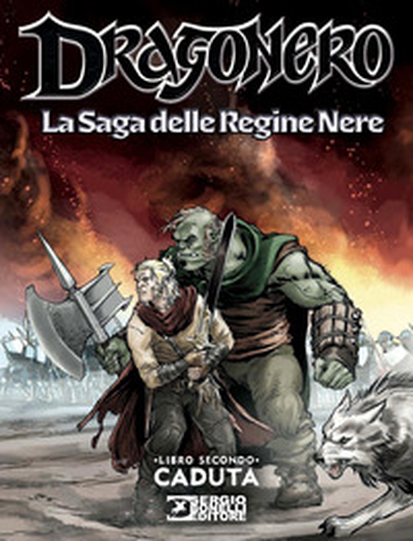 Dragonero. La saga delle regine nere - Vol. 2 - Librerie.coop