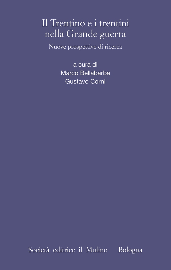 Il Trentino e i trentini nella Grande guerra - Librerie.coop Il Trentino e i trentini nella Grande guerra - Librerie.coop