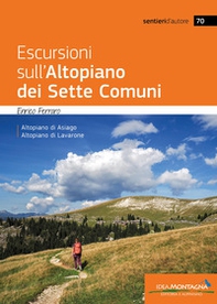 Escursioni sull'Altopiano dei Sette Comuni - Librerie.coop