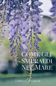 Come gli smeraldi nel mare - Librerie.coop