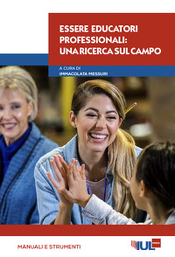 Essere educatori professionali: una ricerca sul campo - Librerie.coop Essere educatori professionali: una ricerca sul campo - Librerie.coop