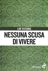 Nessuna scusa di vivere - Librerie.coop