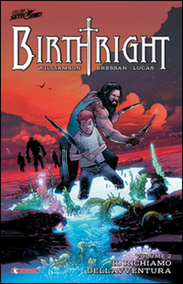 Birthright - Vol. 2 - Librerie.coop Birthright - Vol. 2 - Librerie.coop