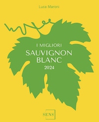 I migliori Sauvignon 2024 - Librerie.coop