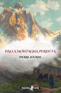 Dalla montagna perduta - Librerie.coop