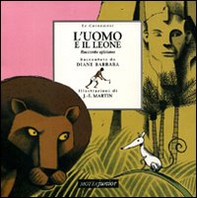 L'uomo e il leone. Racconto egiziano - Librerie.coop