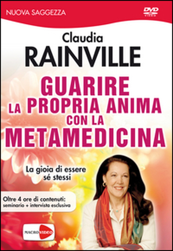 Guarire la propria anima con la metamedicina. DVD - Librerie.coop Guarire la propria anima con la metamedicina. DVD - Librerie.coop