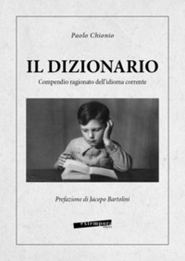 Il dizionario. Compendio ragionato dell'idioma corrente - Librerie.coop Il dizionario. Compendio ragionato dell'idioma corrente - Librerie.coop