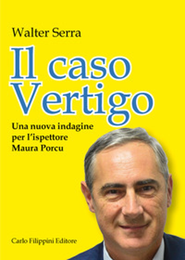 Il caso Vertigo. Una nuova indagine per l'ispettore Maura Porcu - Librerie.coop Il caso Vertigo. Una nuova indagine per l'ispettore Maura Porcu - Librerie.coop
